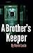 A Brother's Keeper: A Clift...