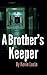 A Brother's Keeper: A Clifton Heights Tale (Kevin Lucia Starter Pack #1 Book 2)