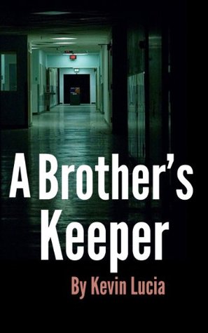 A Brother's Keeper: A Clifton Heights Tale (Kevin Lucia Starter Pack #1 Book 2)