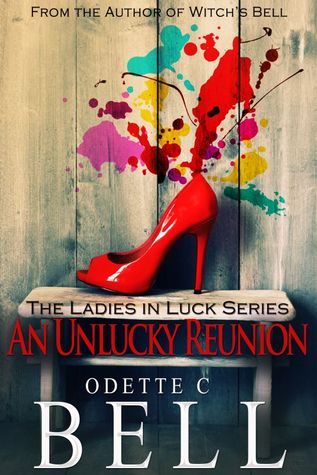 An Unlucky Reunion By Odette C Bell