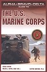 Alpha Bravo Delta Guide to the U.S. Marine Corps (Alpha Bravo Delta Guides)
