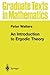 An Introduction to Ergodic Theory (Graduate Texts in Mathematics, 79)