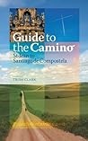 Guide to the Camino: St-Jean to Santiago de Compostela