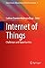 Internet of Things: Challenges and Opportunities (Smart Sensors, Measurement and Instrumentation Book 9)