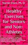 Healthy Exercises for Seniors and Non-Athletes