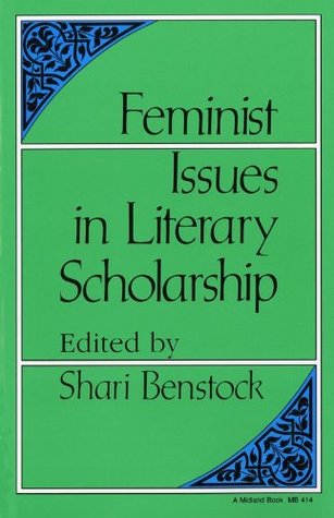 Feminist Issues in Literary Scholarship (Paperback)