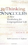 Rethinking Synagogues: A New Vocabulary for Congregational Life