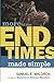 More of the End Times Made Simple
