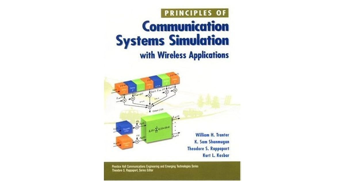 Principles of Communication Systems Simulation with Wireless