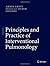 Principles and Practice of Interventional Pulmonology