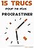 15 trucs pour ne plus procrastiner: Stop à la procrastination (French Edition)