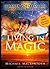 Living In Magic: Open the door to a new reality