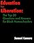 Education for Liberation: The Top 20 Questions and Answers for Black Homeschoolers