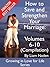 How to Save and Strengthen Your Marriage: Compilation volumes 6-10 (Growing in Love for Life Series, Vol. 6-10)