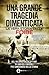 Una grande tragedia dimenticata. La vera storia delle Foibe by Giuseppina Mellace