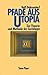 Pfade aus Utopia. Arbeiten zur Theorie und Methode der Soziologie