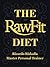 The Rawfit Diet: Longevity, Beauty, Detox, Raw Food, Fitness and Weight Loss