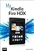 My Kindle Fire HDX (My...)