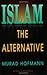 Islam: The Alternative