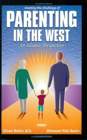 Meeting the Challenge of Parenting in the West: An Islamic Perspective (Paperback)