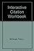 Interactive Citation Workbook
