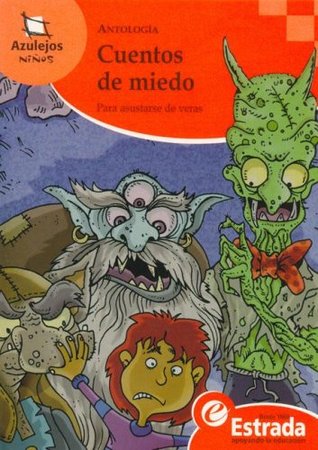 Cuentos de Miedo (Spanish Edition)