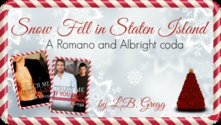 Snow Fell In Staten Island (A Romano & Albright Coda)