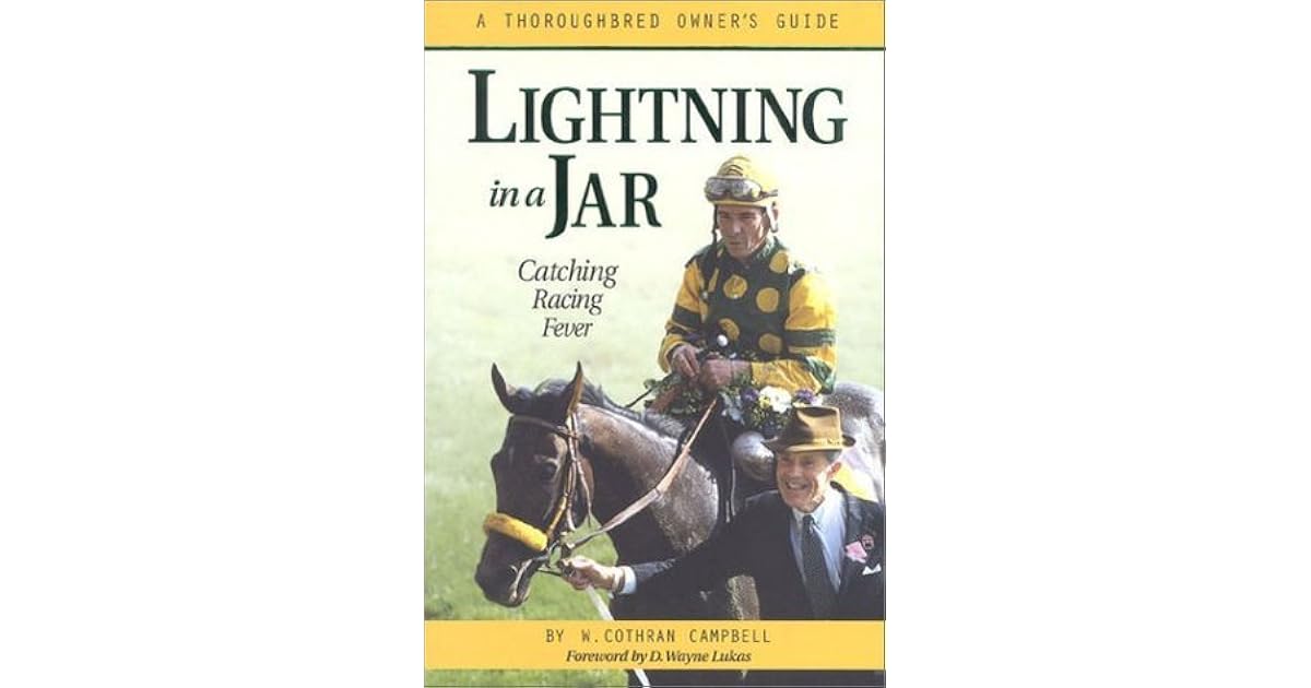 Lightning in a Jar by W. Cothran Campbell