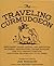 The Traveling Curmudgeon by Jon Winokur