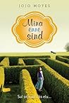 Mina enne sind