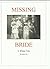 Missing Bride: A Winter Tal...