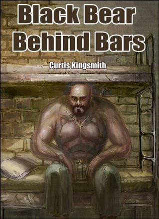 Black Bear Behind Bars (Kindle Edition)