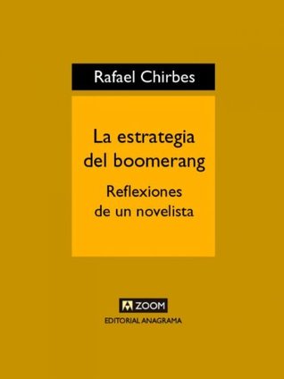 La estrategia del boomerang: Reflexiones de un novelista (Kindle Edition)