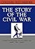 The Story of the Civil War by Red Reeder