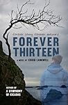 Forever Thirteen