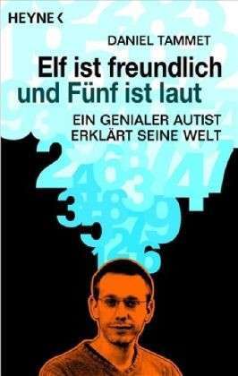 Elf ist freundlich und Fünf ist laut: ein genialer Artist erklärt seine Welt