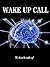 Wake Up Call