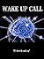 Wake Up Call