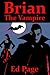 Brian the Vampire by Ed Page