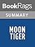Summary & Study Guide Moon Tiger by Penelope Lively