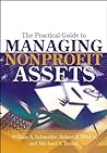 The Practical Guide to Managing Nonprofit Assets