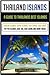 Thailand Islands: a guide to Thailands best islands (Similan islands, Koh Samui, Koh Tao, Koh Chang, Phuket, Koh Lanta and more)