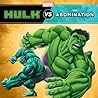 Hulk vs. Abominat...