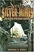 Swift's Silver Mines and Related Appalachian Treasures