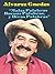 Malas Palabras, Buenas Palabras, Y Otras Palabras: Alvarez Guedes