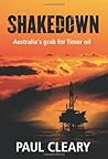 Shakedown: Australia's Grab for Timor Oil