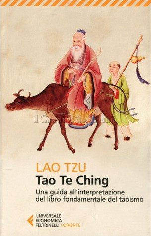 Tao Te Ching. Una guida all'interpretazione del libro fondamentale del taoismo
