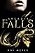 Arcadia Falls (Arcadia, #3)
