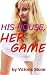 His House, Her Game: Taboo ...