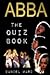Abba The Quiz Book by Daniel      Ward